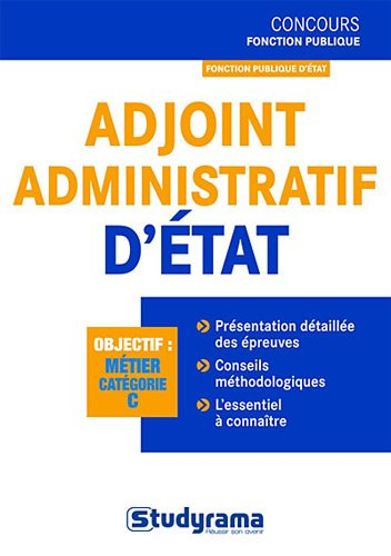 Adjoint administratif d'Etat : objectif métier catégorie C