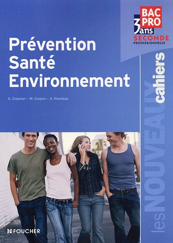 Prévention, santé, environnement, seconde professionnelle bac pro 3 ans