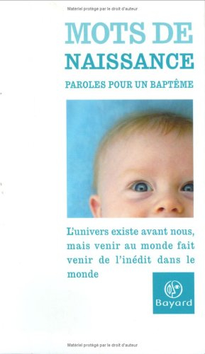 Mots de naissance : paroles pour un baptême