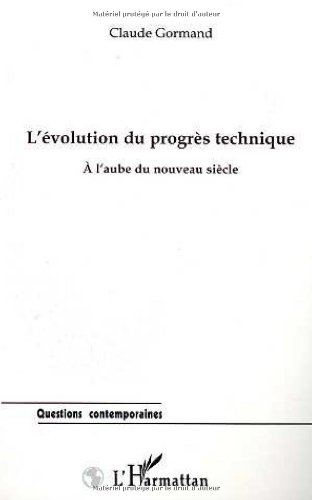 L'évolution du progrès technique : à l'aube du nouveau siècle