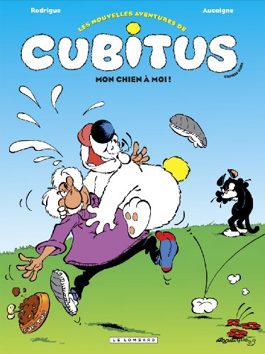 Les nouvelles aventures de Cubitus. Vol. 6. Mon chien à moi !