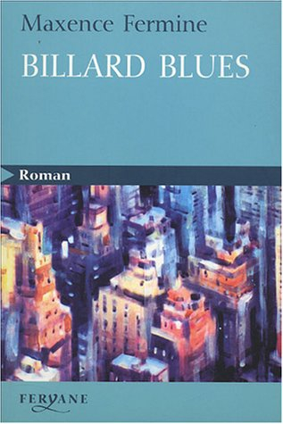 Billard blues. Jazz blanc. Poker