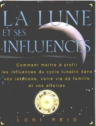 la lune et ses influences