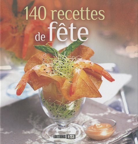 140 recettes de fête