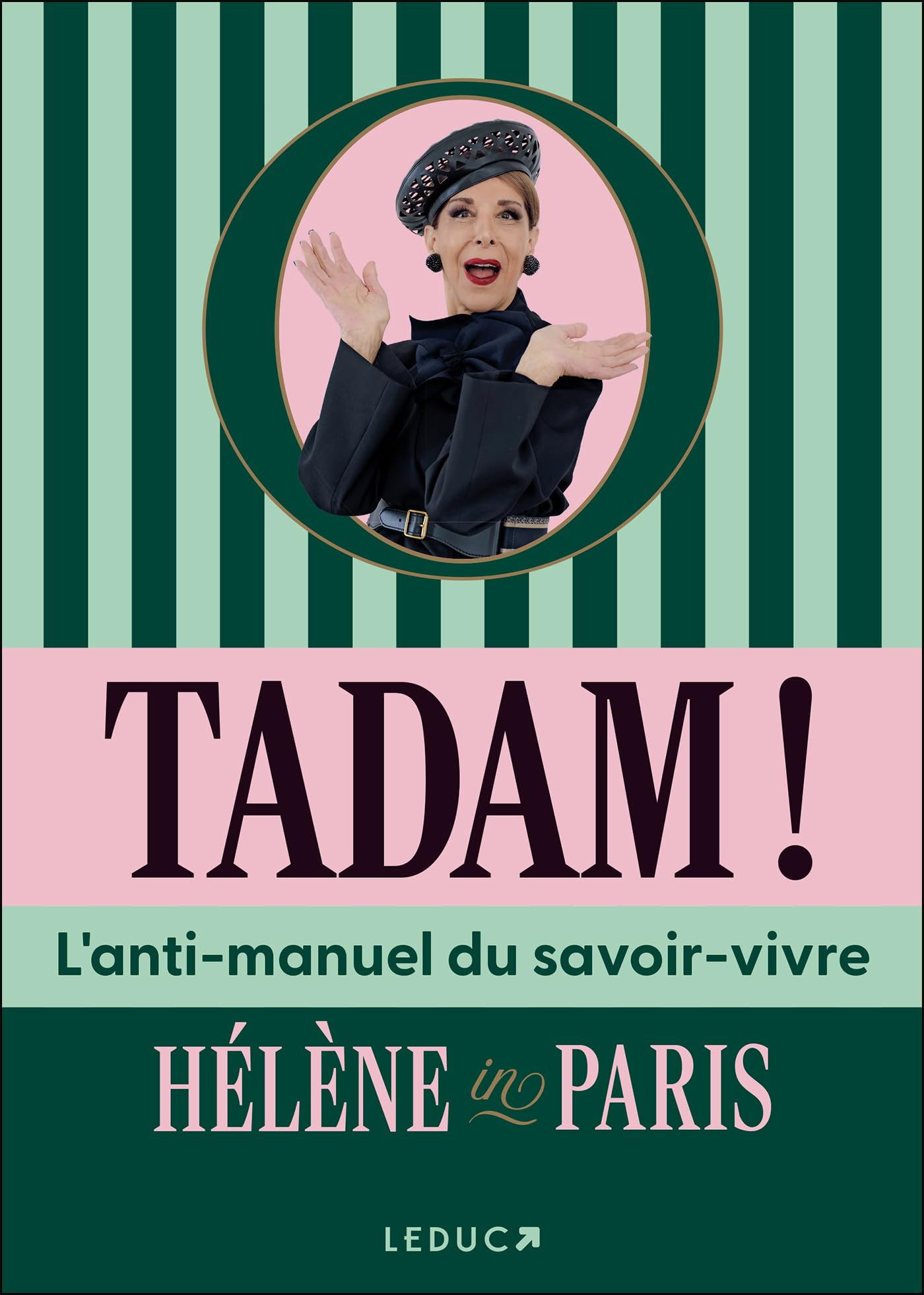 Tadam ! : l'anti-manuel du savoir-vivre