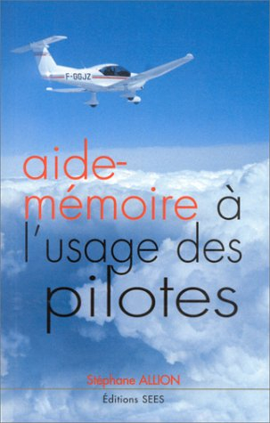 Aide-mémoire à l'usage des pilotes