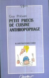 Petit précis de cuisine anthropophage