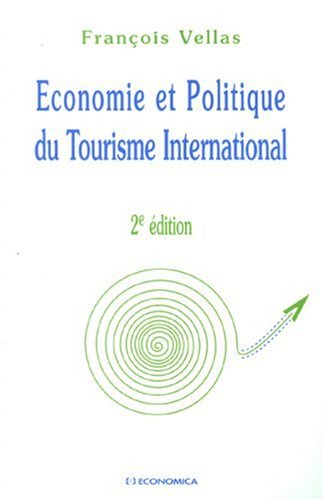 Economie et politique du tourisme international