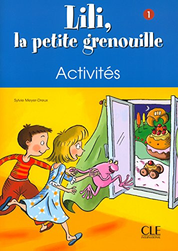 Lili, la petite grenouille, niveau 1 : cahier d'activités
