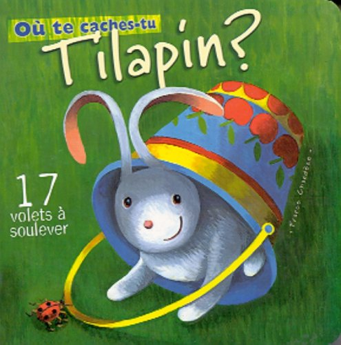 Où te caches-tu Tilapin ?