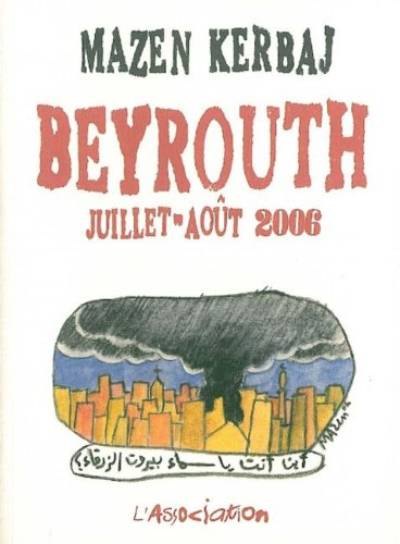 Beyrouth, juillet-août 2006