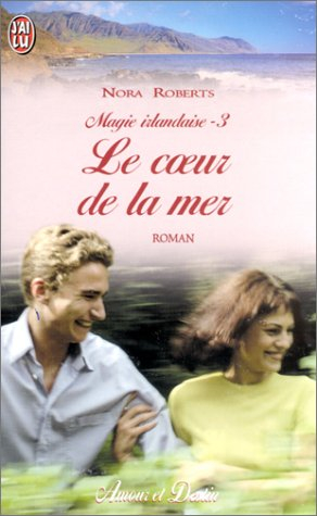 magie irlandaise, tome 3 : le coeur de la mer