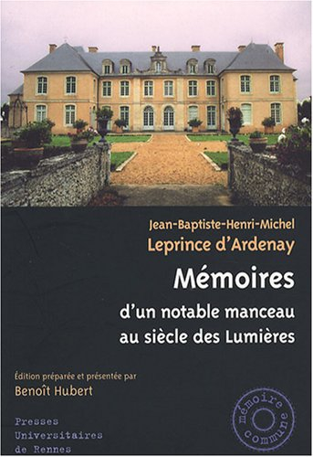Mémoires d'un notable manceau au siècle des Lumières : 1737-1817