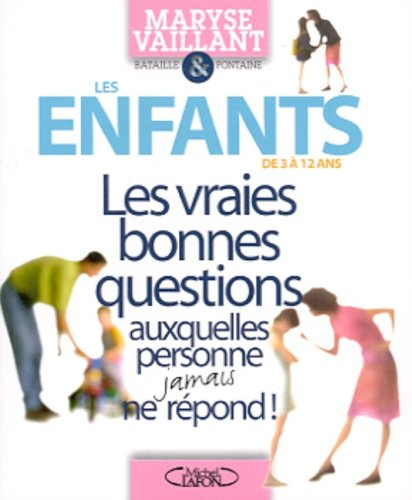 Les enfants de 3 à 12 ans