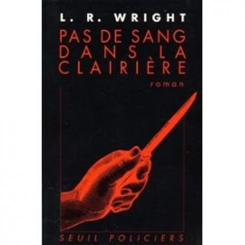 Pas de sang dans la clairière