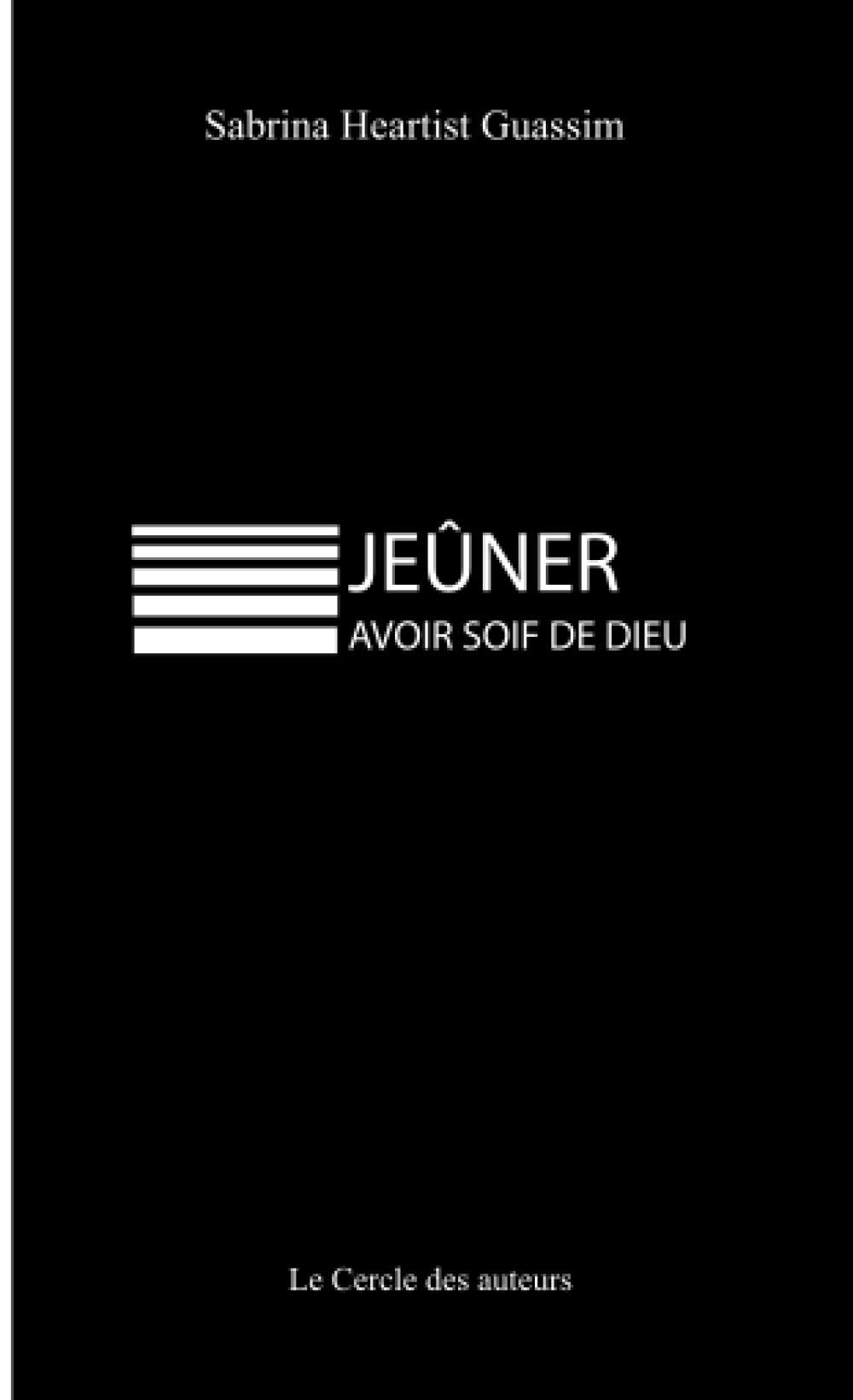 Jeûner, avoir soif de Dieu