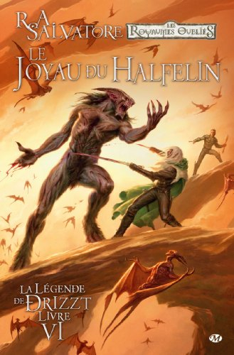 La légende de Drizzt. Vol. 6. Le joyau du Halfelin
