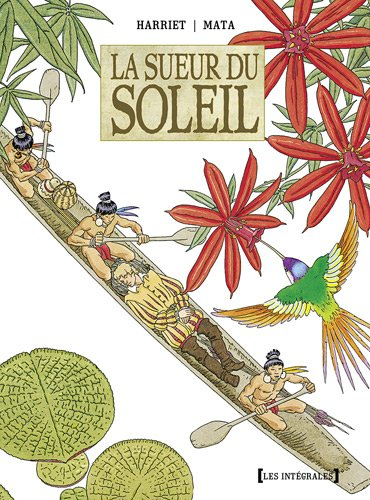 La sueur du soleil : intégrale