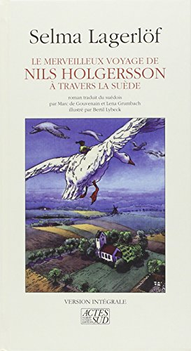 Le merveilleux voyage de Nils Holgersson à travers la Suède