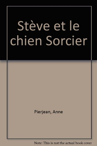 Stève et le chien sorcier