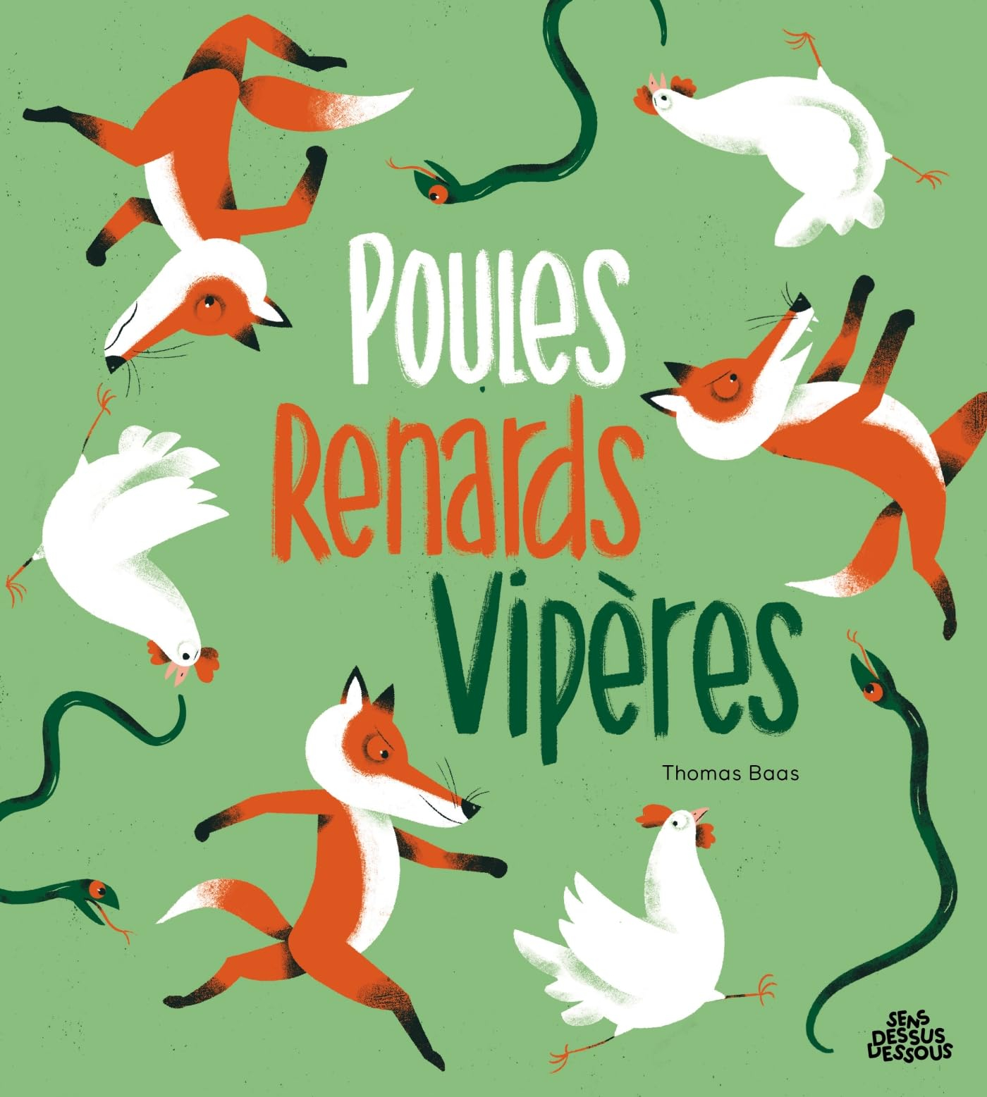 Poules, renards, vipères
