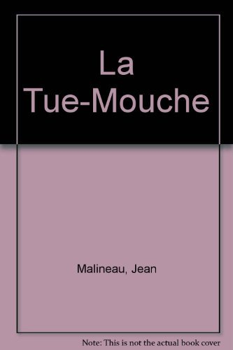 La Tue-mouche