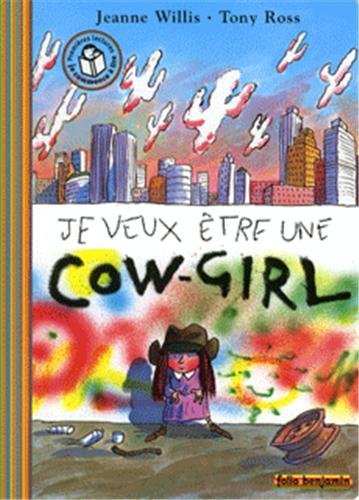 Je veux être une cow-girl