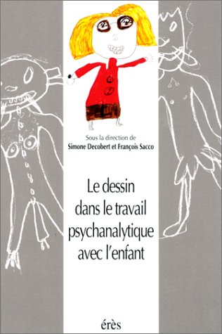 Le dessin dans le travail psychanalytique avec l'enfant