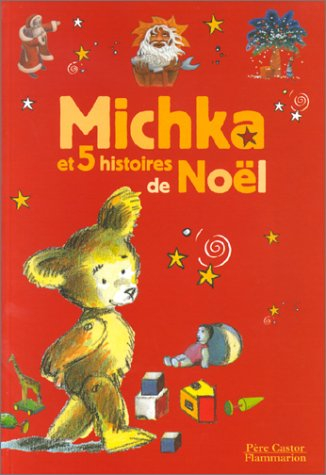 Michka et 5 histoires de Noël