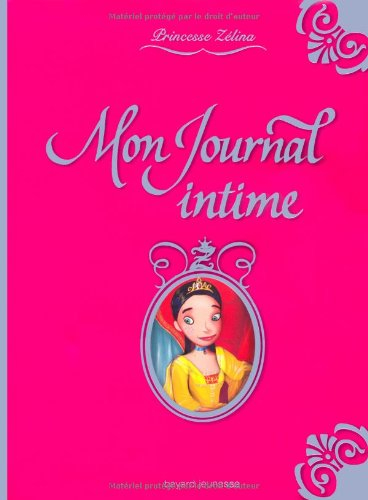 Mon journal intime, Princesse Zélina