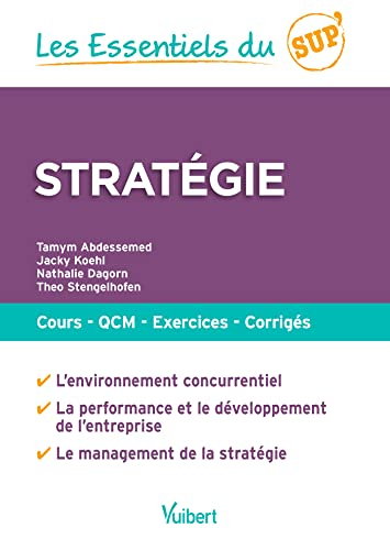 Stratégie : cours, QCM, exercices, corrigés