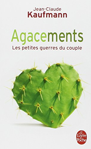 Agacements : les petites guerres du couple