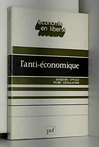 l'anti-économique.