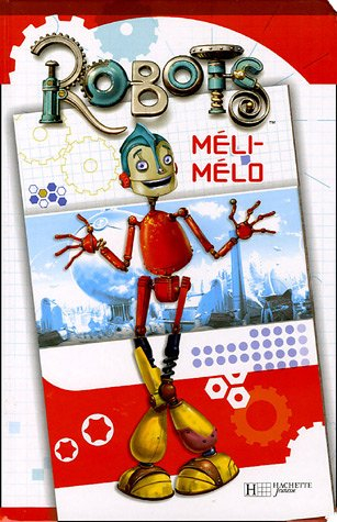 Robots : méli-mélo