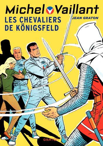 michel vaillant - tome 12 - michel vaillant 12 (rééd. dupuis) chevaliers de konigsfeld (les)
