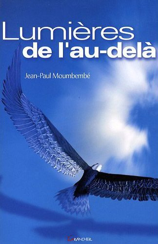 Lumières de l'au-delà : 1993-2008