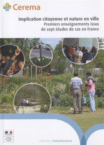 Implication citoyenne et nature en ville : premiers enseignements issus de sept études de cas en Fra