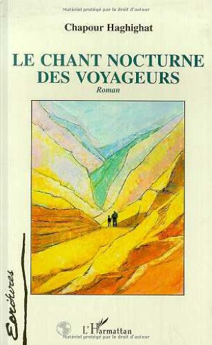 Le chant nocturne des voyageurs