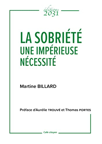 La sobriété : une impérieuse nécessité