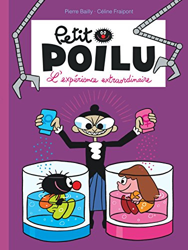 Petit Poilu. Vol. 15. L'expérience extraordinaire