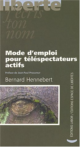 Mode d'emploi pour téléspectateurs actifs