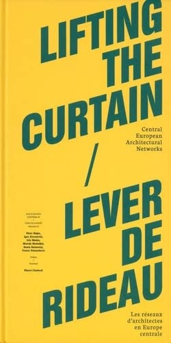 Lever de rideau: Les réseaux d'architectes en Europe centrale