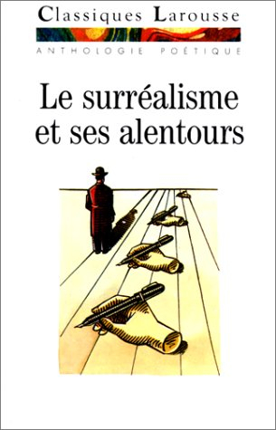 le surréalisme et ses alentours
