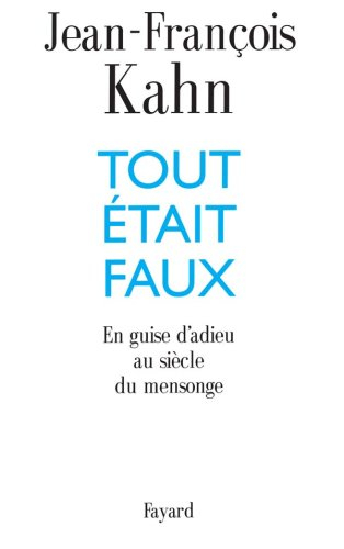 Tout était faux