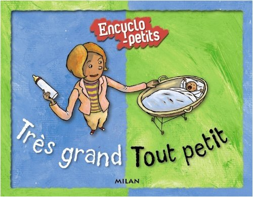Très grand, tout petit