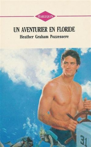 un aventurier en floride : collection : harlequin n, 141