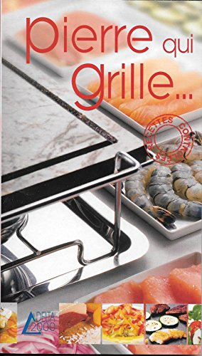 Pierre qui grille...