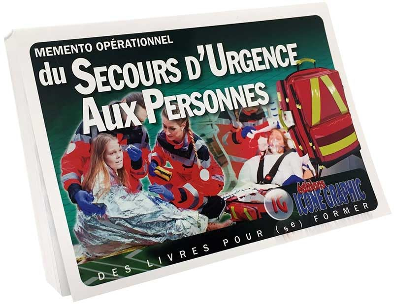 Mémento opérationnel du secours d'urgence aux personnes