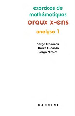 Exercices de mathématiques des oraux de l'Ecole polytechnique et des écoles normales supérieures. An