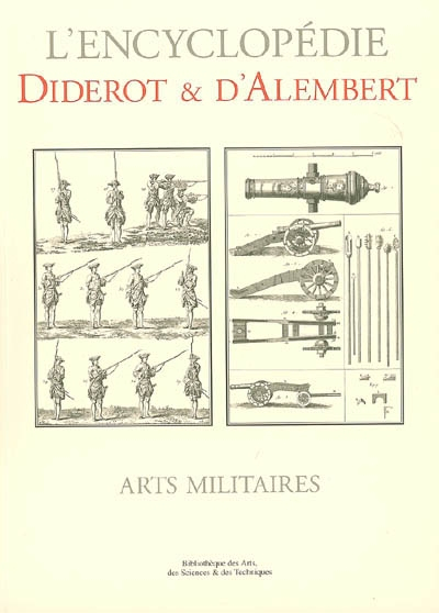 L'encyclopédie : recueil de planches, sur les sciences, les arts libéraux, et les arts méchaniques, 